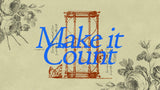 Make It Count